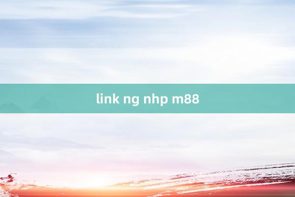 link ng nhp m88