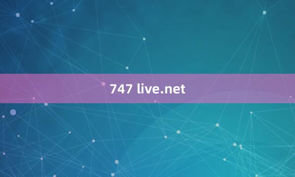 747 live.net