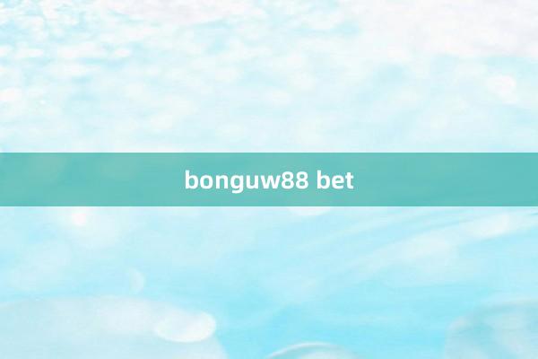 bonguw88 bet