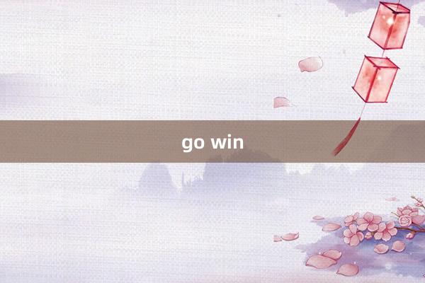 go win