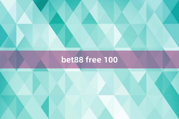 bet88 free 100