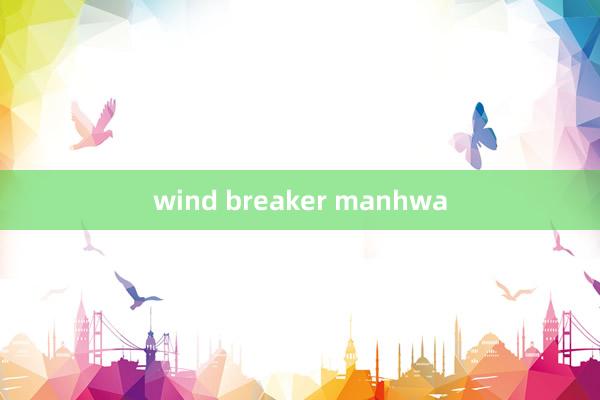 wind breaker manhwa