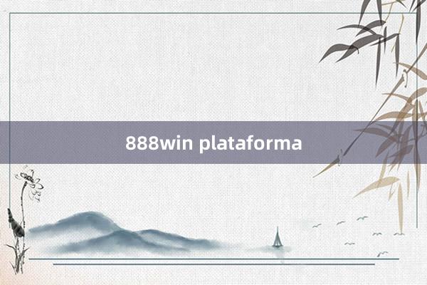 888win plataforma