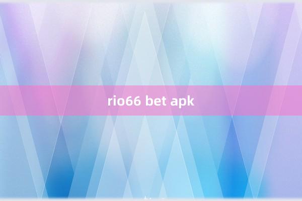 rio66 bet apk