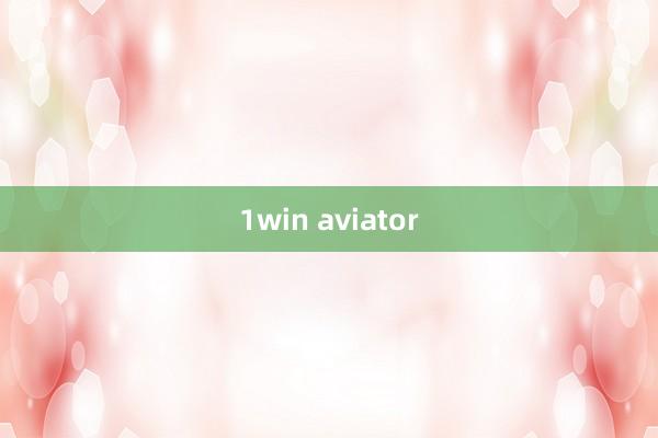 1win aviator