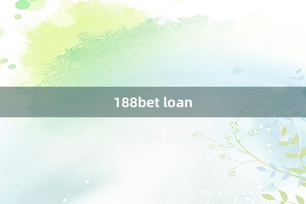 188bet loan