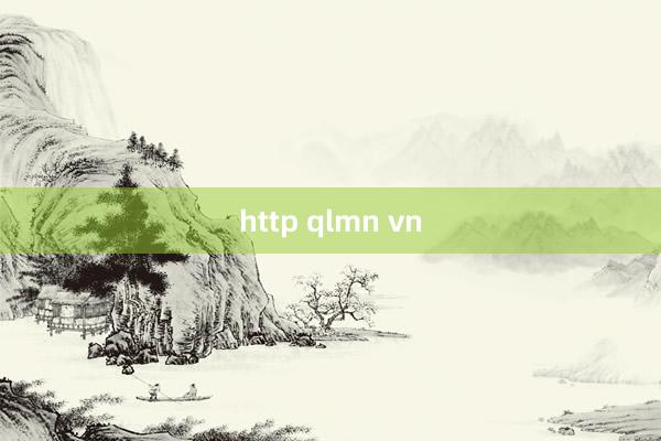 http qlmn vn