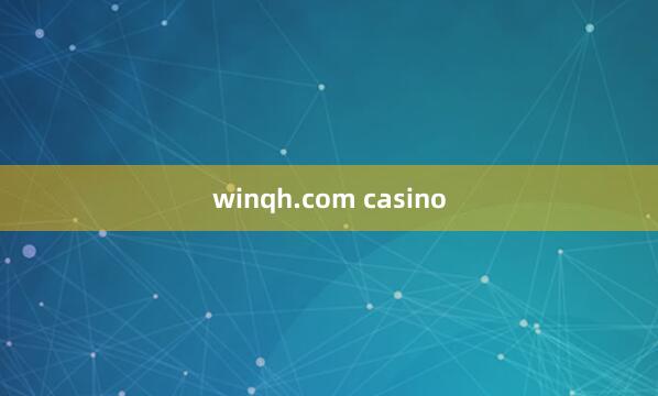 winqh.com casino